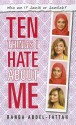 Ten Things I Hate about Me - Randa Abdel-Fattah