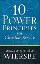 10 Power Principles for Christian Service - Warren W. Wiersbe