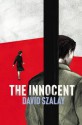 The Innocent - David Szalay