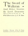 The Sword of Welleran and Other Stories - Lord Dunsany, Sidney Sime