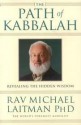 The Path of Kabbalah: Revealing the Hidden Wisdom - Michael Laitman