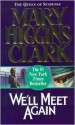 We'll Meet Again - Mary Higgins Clark