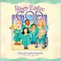 Happy Easter, God - Elspeth Campbell Murphy, Jim Lewis