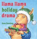 Llama Llama Holiday Drama - Anna Dewdney