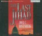 The Last Jihad - Joel C. Rosenberg, Dick Hill