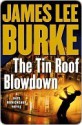 The Tin Roof Blowdown (Dave Robicheaux, #16) - James Lee Burke