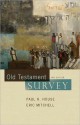 Old Testament Survey - Paul R. House, Eric Mitchell