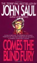 Comes the Blind Fury - John Saul