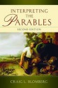 Interpreting the Parables - Craig L. Blomberg