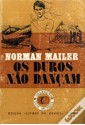 Os Duros Não Dançam (Capa Mole) - Norman Mailer