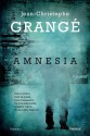 Amnesia (Garzanti Narratori) (Italian Edition) - Jean-Christophe Grangé, Doriana Comerlati