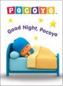 Good Night, Pocoyo (Pocoyo) - Kristen L. Depken