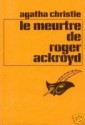 Le meurtre de Roger Ackroyd - Agatha Christie