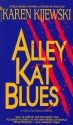 Alley Kat Blues - Karen Kijewski