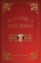 The Journal of Dora Damage - Belinda Starling