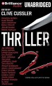 Thriller 2: Stories You Just Can't Put Down - Clive Cussler