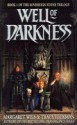 Well of Darkness - Margaret Weis, Tracy Hickman