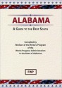 Alabama: A Guide to the Deep South (American Guide Series) - Writers Program