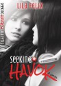 Seeking Havok - Lila Felix