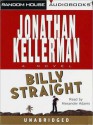 Billy Straight: A Novel (Audio) - Jonathan Kellerman, Alexander Adams