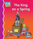 The King on a Spring - Pam Scheunemann