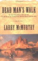 Dead Man's Walk - Larry McMurtry