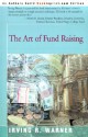 The Art of Fund Raising - Irving R. Warner