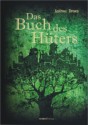 Das Buch des Hüters - Andreas Dresen