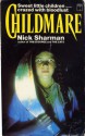 Childmare - Nick Sharman