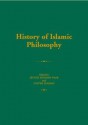 History of Islamic Philosophy - Seyyed Hossein Nasr, Oliver Leaman