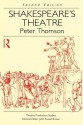 Shakespeare's Theatre - Peter Thomson