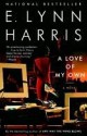 A Love of My Own - E. Lynn Harris