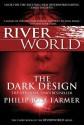 The Dark Design - Philip José Farmer