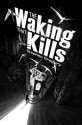 The Waking That Kills - Stephen Gregory