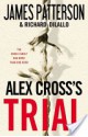 Alex Cross's Trial - James Patterson, Richard DiLallo