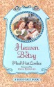 Heaven to Betsy - Maud Hart Lovelace