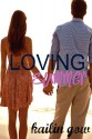 Loving Summer - Kailin Gow