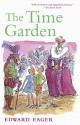 The Time Garden - Edward Eager