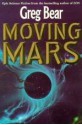 Moving Mars - Greg Bear