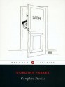 Complete Stories - Dorothy Parker