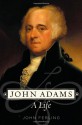 John Adams: A Life - John Ferling