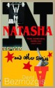 Natasha And Other Stories - David Bezmozgis