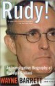 Rudy!: An Investigative Biography Of Rudy Giuliani - Wayne Barrett, Adam Fifield