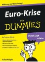 Euro-Krise für Dummies (German Edition) - Julian Knight, Reinhard Engel