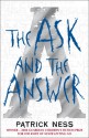 The Ask and the Answer - Patrick Ness