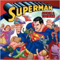 Superman Classic: Attack of the Toyman - John Sazaklis, John Farley, Andy Smith