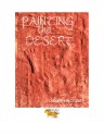 Painting the Desert - Sean Michael