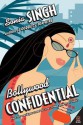 Bollywood Confidential - Sonia Singh