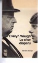 Le cher disparu (Broché) - Evelyn Waugh