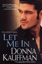 Let Me In - Donna Kauffman